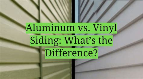 metal they use vinyl for houses|aluminum vs vinyl siding prices.